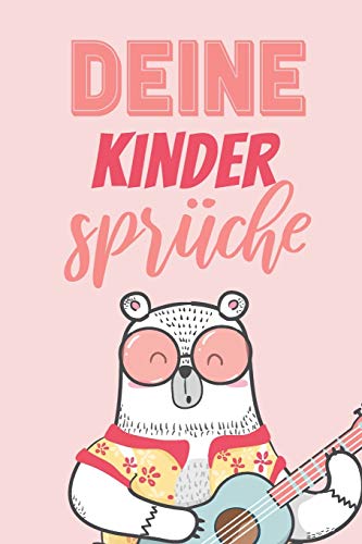 Deine Kinderspr??che: Erinnerungsbuch f??r lustige Kinderzitate | Zum Festhalten, Erinnern und Schmunzeln (German Edition)