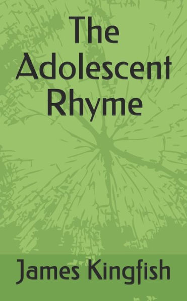 The Adolescent Rhyme