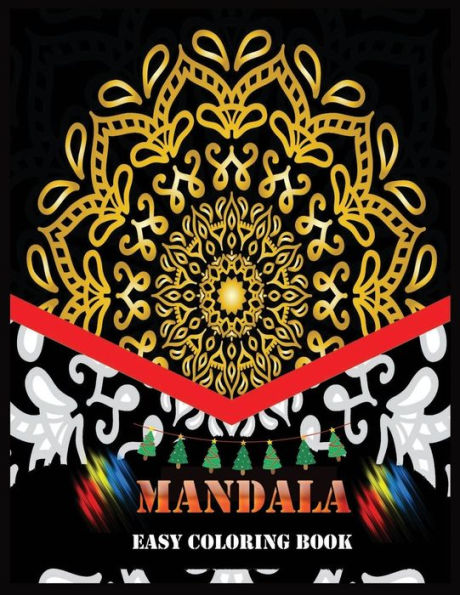 Mandala Easy Coloring Book : Mandala Coloring Book For Adult Relaxation