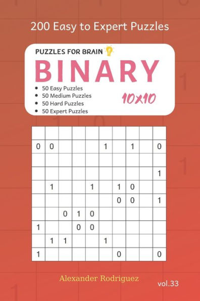 Puzzles For Brain - Binary 200 Easy To Expert Puzzles 10X10
