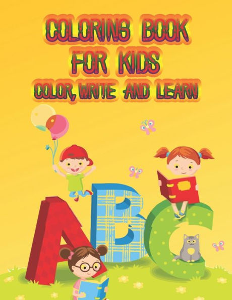 Coloring Book For Kids Color,Write and learn: Easy Preschool Kindergarten Prep Learning, Fun Children Activity Book, for Kids Age 2-5