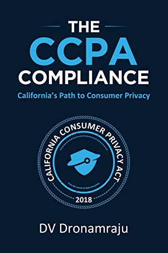The CCPA Compliance: California's Path to Consumer Privacy