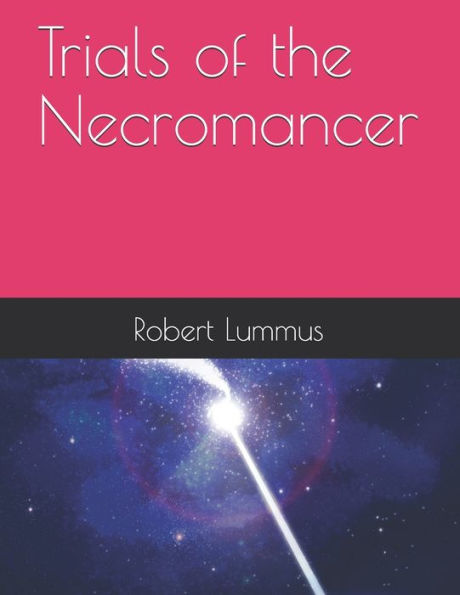 Trials Of The Necromancer