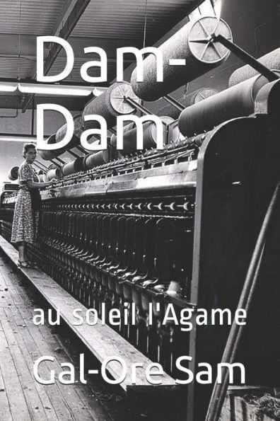 Dam-Dam: au soleil l'Agame (11109) (Edición francesa)