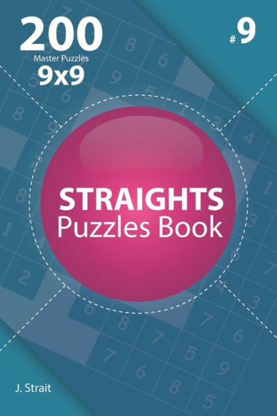 Straights - 200 Master Puzzles 9X9 - 9781706665892