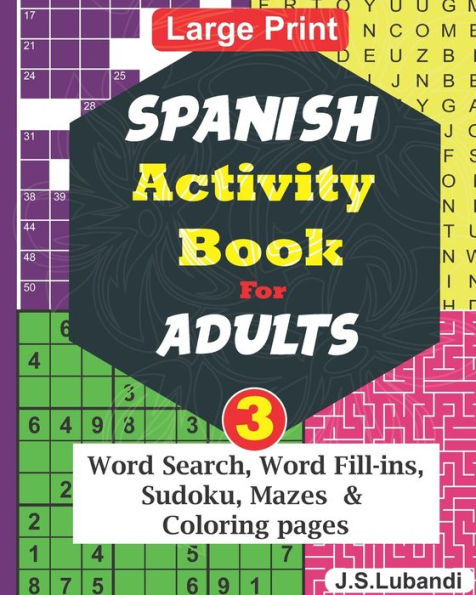 Spanish Activity Book For Adults; - 9781706682417