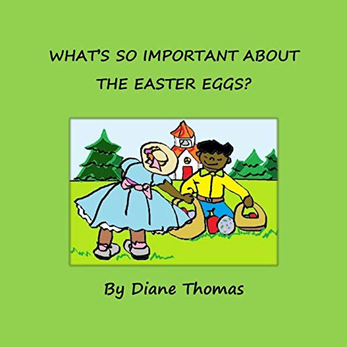 WHAT's SO IMPORTANT ABOUT THE EASTER EGGS?