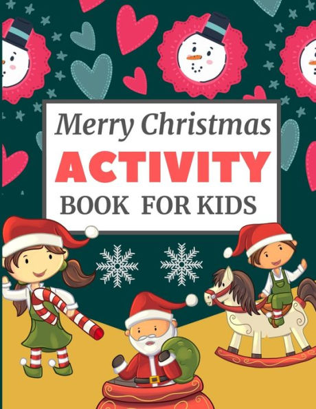 Merry Christmas Activity Book For Kids : Fun Coloring Color By Number Mazes Book For Children Easy Spy Christmas Day Coloring Page Birthday Party Coloring Book