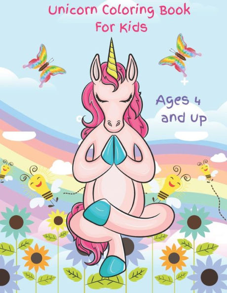 Unicorn Coloring Book For Kids : Over 30 Illustrations For All Levels Of Coloring Ages 4 And Up