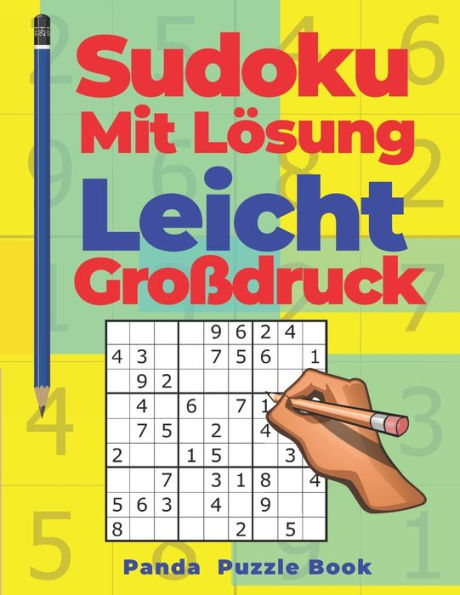 Sudoku Mit Lösung Leicht Großdruck : Denkspiele Für Erwachsene - Logikspiele Für Erwachsene