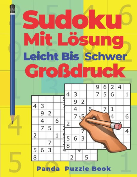 Sudoku Mit Lösung Leicht Bis Schwer Großdruck : Denkspiele Für Erwachsene - Logikspiele Für Erwachsene