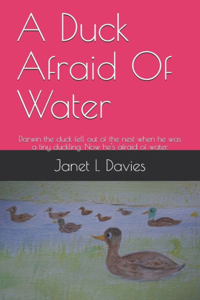 A Duck Afraid Of Water: Darwin the duck fell out of the nest when he was a tiny duckling. Now he's afraid of water.
