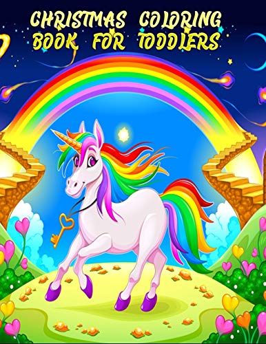 christmas coloring book for toddlers: Christmas Coloring Book for Fun Children???s Christmas Gift or Present for Toddlers & Kids with 50+ Favorite ... And White Perfect Coloring Book For Your