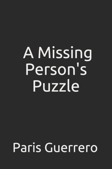 A Missing Person's Puzzle