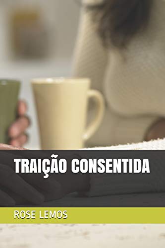 TRAI?ç?âO CONCENTIDA (Portuguese Edition)