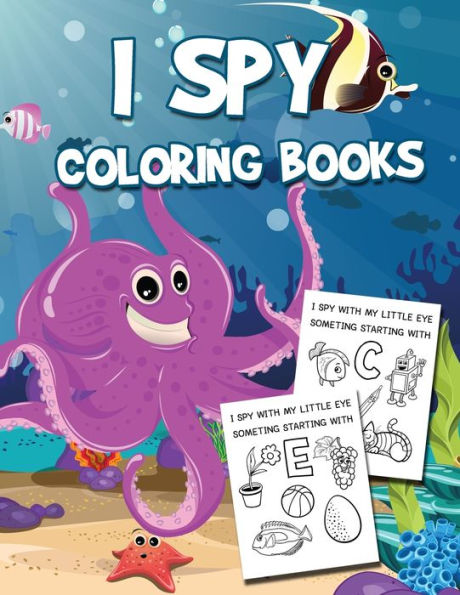 I Spy Coloring Book: A Fun Puzzle Book of Picture Riddles For Kids (I Spy Game and Coloring in Large Pages 8.5x11 inch)