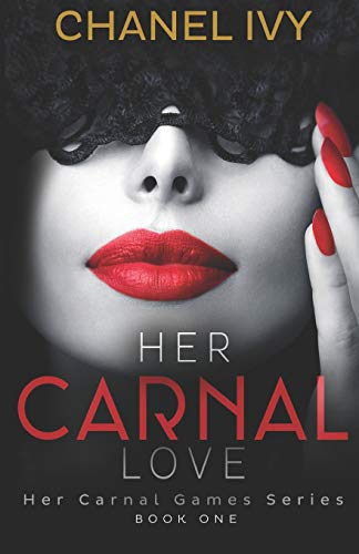 Her Carnal Love (Her Carnal Games Series)