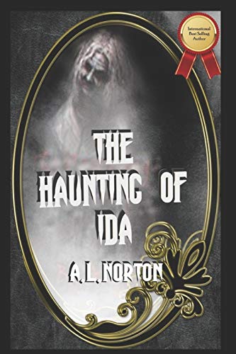 The Haunting of Ida (Teenage Adventures of Kelsey Book Series)