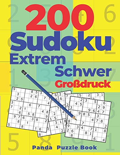 200 Sudoku Extrem Schwer Gro?âdruck: Denkspiele F??r erwachsene - Logikspiele F??r Erwachsene (German Edition)