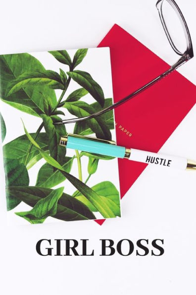 Girl Boss: A motivational book to write down your dreams and goals