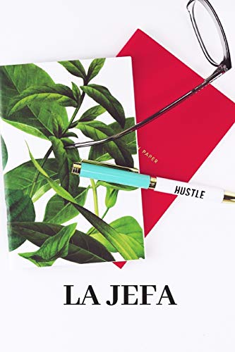 La Jefa: Un libro motivador para escribir tus sue??os y metas (Spanish Edition)