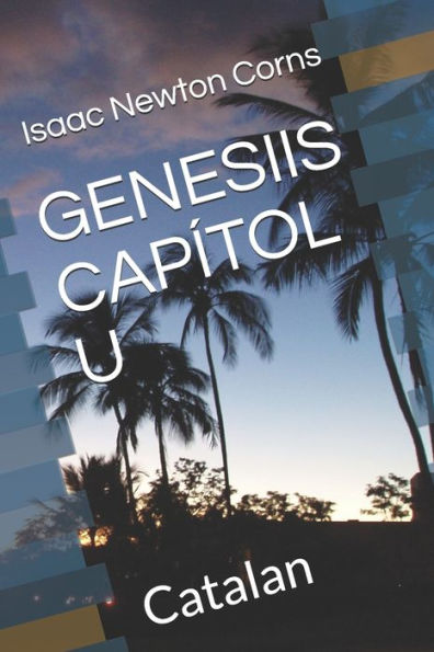 GENESIIS CAP?TOL U: Catalan (Catalan Edition)