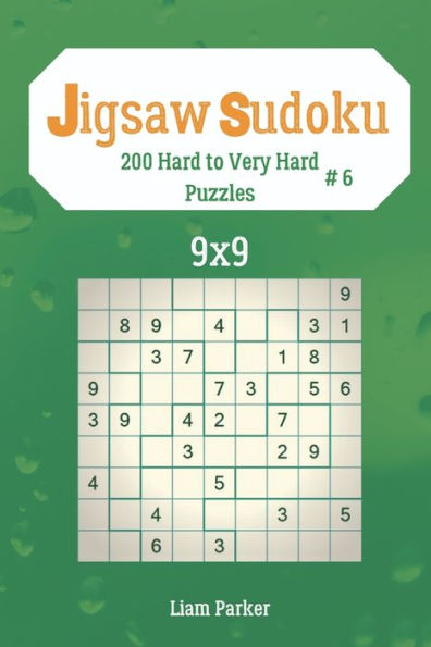 Jigsaw Sudoku - 200 Hard to Very Hard Puzzles 9x9 vol.6