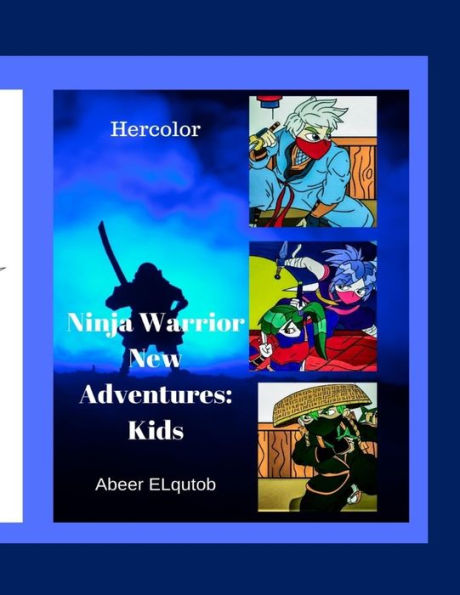 Ninja Warrior New Adventures: Kids Coloring Book: Children Activity Book For Boys (6-12) With 42 Beautiful And Unique Pictures, Fun Coloring Pages Of ... In Lots Of Super Cool Action (Hercolor)