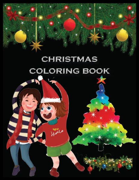 CHRISTMAS COLORING BOOK: Christmas A Festive Coloring Book for Adults - 9781707579006
