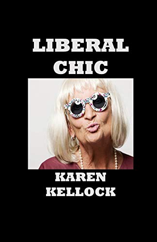 LIBERAL CHIC