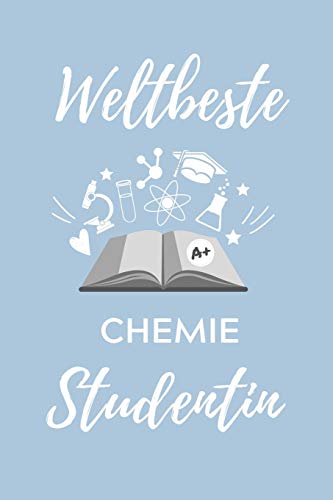 WELTBESTE CHEMIE STUDENTIN: A5 Geschenkbuch PUNKTIERT f??r Chemie Fans | Geschenk fuer Studenten | zum Schulabschluss | Semesterstart | bestandene Pruefung | Chemiker | Studium (German Edition)