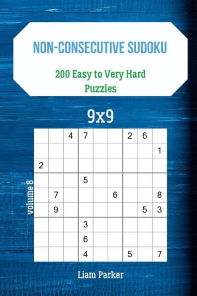 Non-Consecutive Sudoku - 200 Easy To Very Hard Puzzles 9X9
