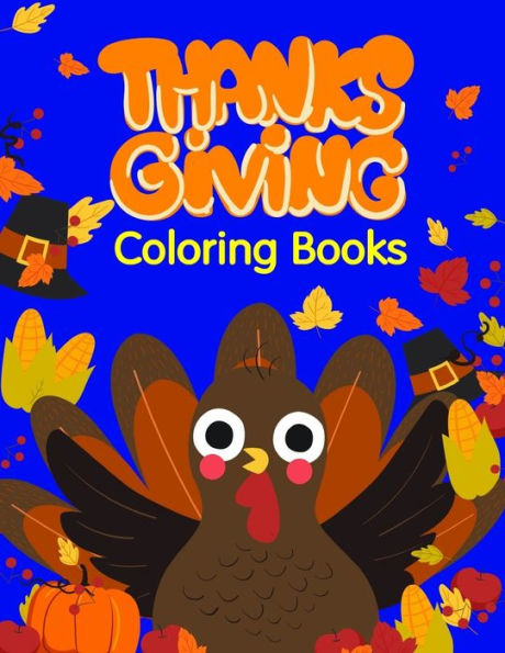 Thanksgiving Coloring Books : Coloring Pages With Funny Animals, Adorable And Hilarious Scenes From Variety Pets