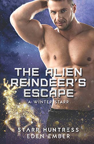 The Alien Reindeer's Escape (A Winter Starr)