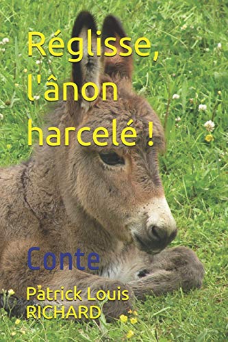 R??glisse, l'??non harcel?? !: Conte (French Edition)