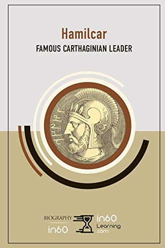 Hamilcar: Famous Carthaginian Leader