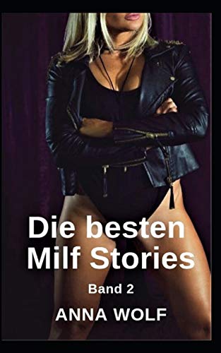 Die besten Milf Stories: Band 2 (German Edition)