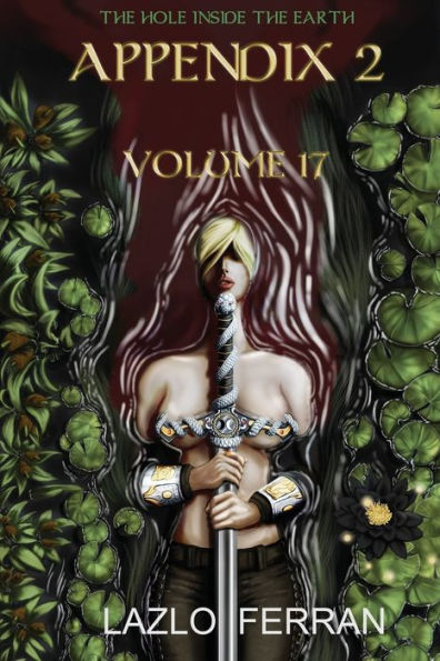 Appendix 2: Volume 17 (The Hole Inside the Earth)