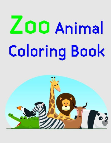 Zoo Animal Coloring Book : Children Coloring And Activity Books For Kids Ages 2-4, 4-8, Boys, Girls, Christmas Ideals