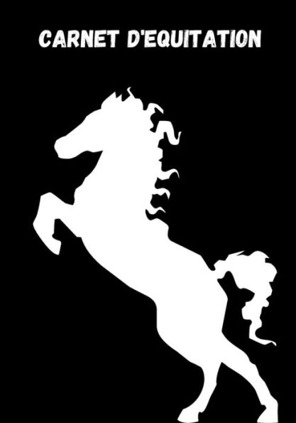 Carnet d'Equitation: Suivez vos leçons d'Equitation, vos progrès et vos objectifs (French Edition) - 9781708073336