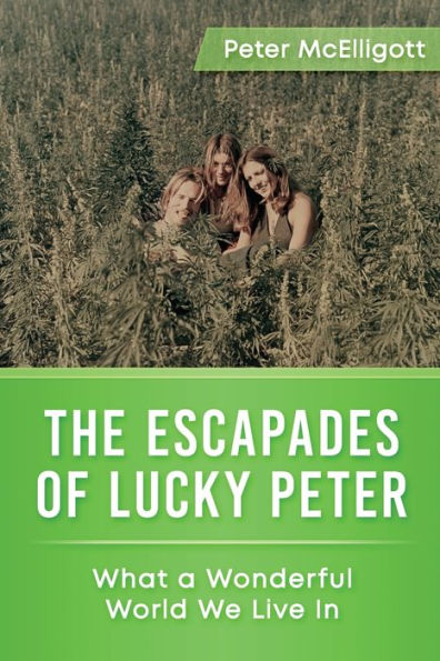 The Escapades Of Lucky Peter