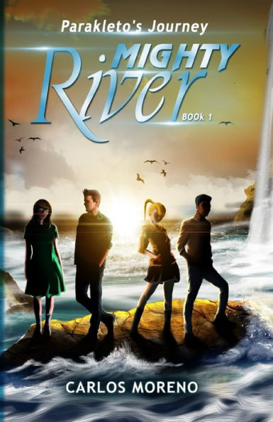 Parakleto's Journey : Mighty River