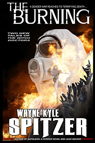 The Burning: Two New Tales of the Witch Doctors