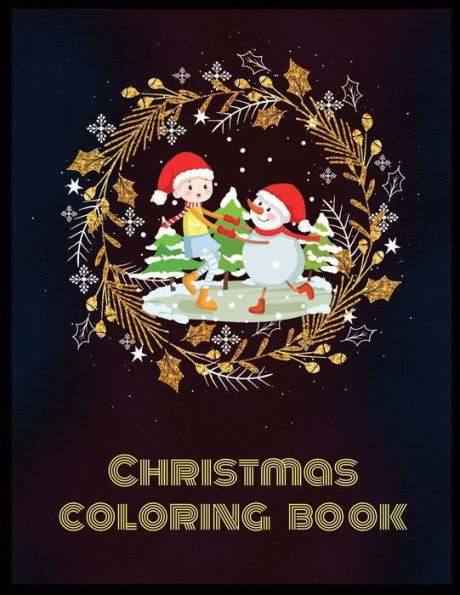 CHRISTMAS COLORING BOOK: Stress Relieving Coloring Pages, Coloring Book for Relaxation - 9781708364052
