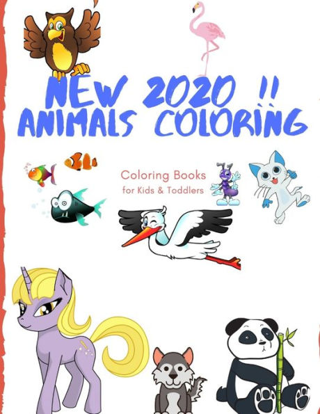 Animals Coloring Coloring Books for Kids & Toddlers: Books for Kids Ages 2-4, 4-8, Boys , Girls - 9781708394707
