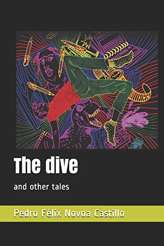 The dive: and other tales