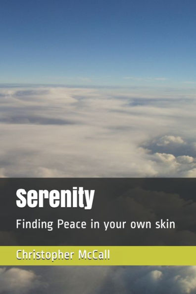 Serenity : Finding Peace In Your Own Skin