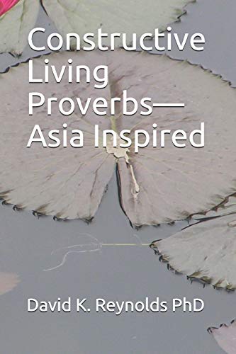 Constructive Living Proverbs???Asia Inspired