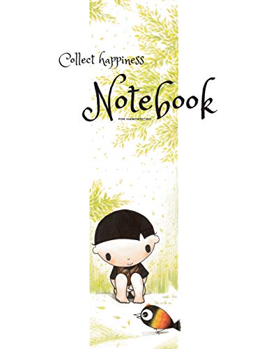Collect happiness notebook for handwriting ( Volume 16)(8.5*11) (100 pages): Collect happiness and make the world a better place.