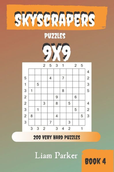 Skyscrapers Puzzles - 200 Very Hard Puzzles 9X9